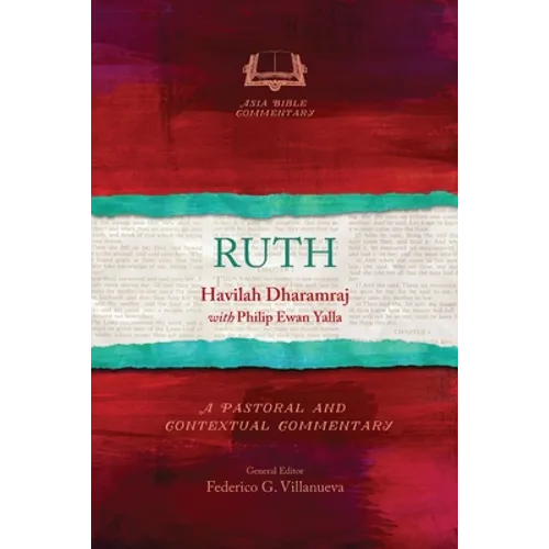 Ruth: A Pastoral and Contextual Commentary - Paperback
