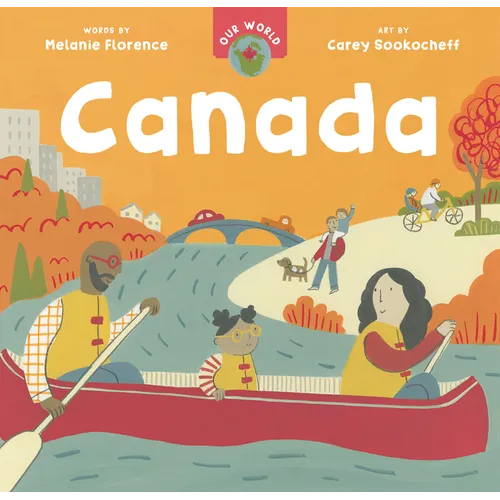Our World: Canada - Board Book