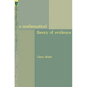 A Mathematical Theory of Evidence - Paperback