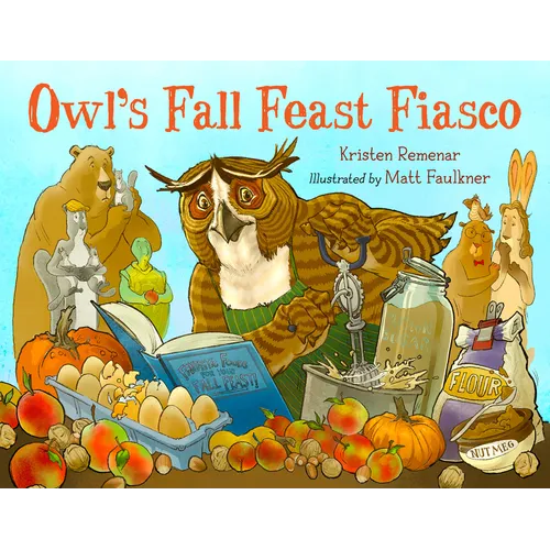Owl's Fall Feast Fiasco - Hardcover