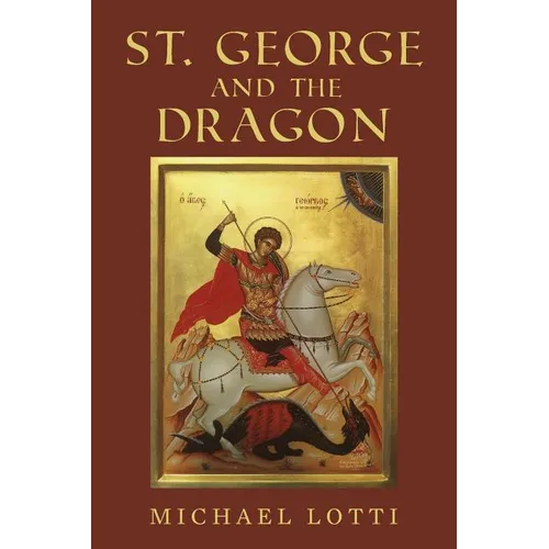 St. George and the Dragon - Paperback