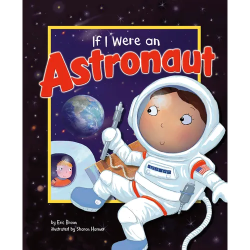 If I Were an Astronaut - Paperback