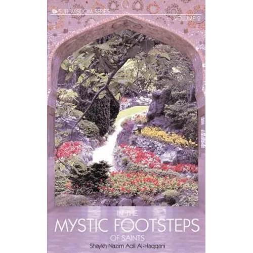 In the Mystic Footsteps of Saints, Vol. 2 - Paperback