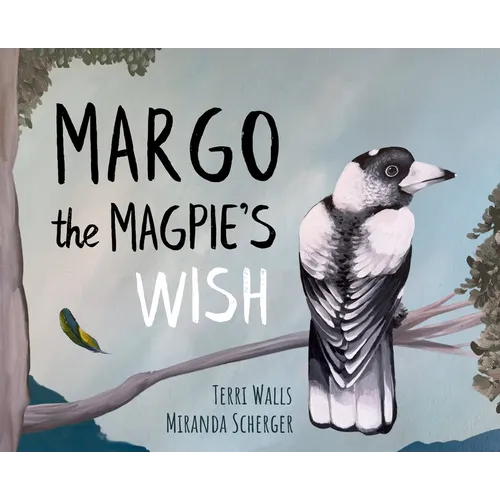 Margo The Magpie's Wish - Hardcover