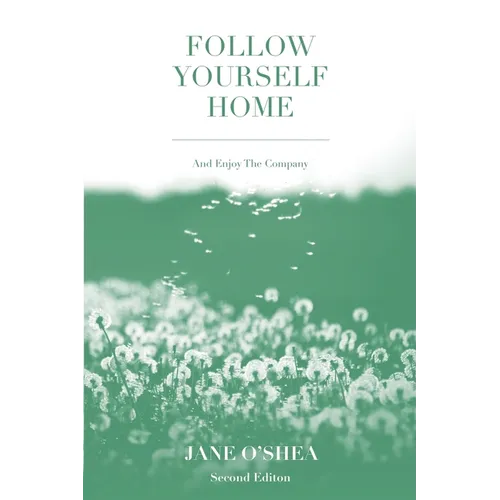 Follow Yourself Home (2nd edition) - Paperback