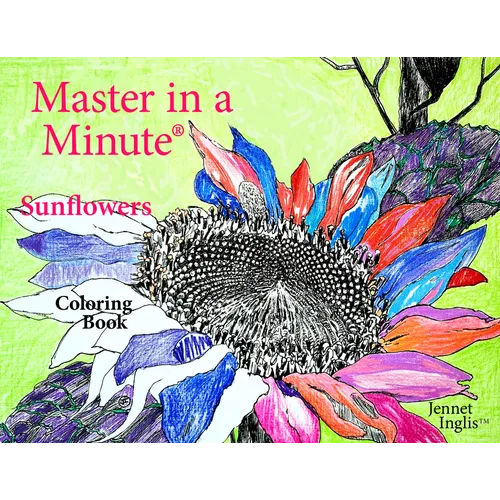 Master in a Minute (R) Sunflowers: Coloring Book - Spiral