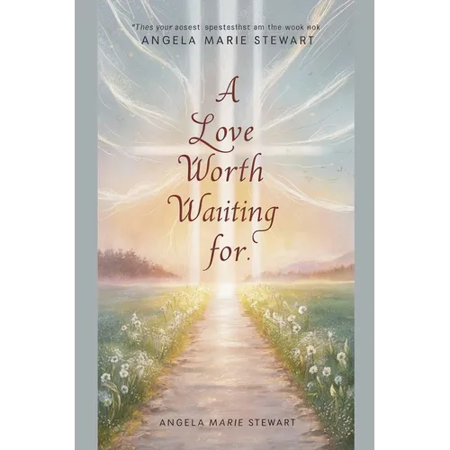 A Love Worth Waiting For - Paperback
