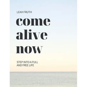 Come Alive Now - Paperback