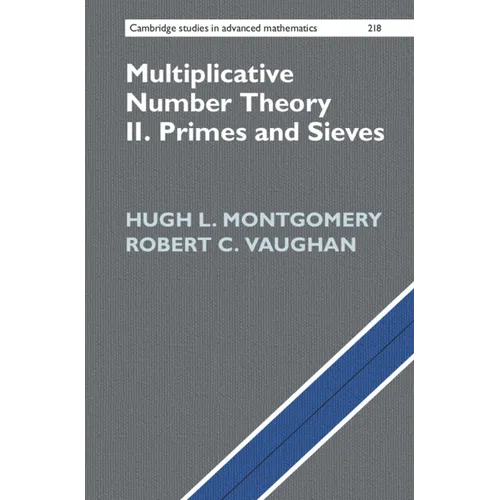 Multiplicative Number Theory II - Hardcover