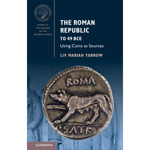 The Roman Republic to 49 BCE - Paperback