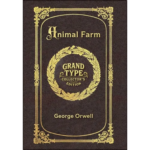 Large Print - Animal Farm - Grand Type Collector's Edition - Matte Hardcover with Dust Jacket - Hardcover