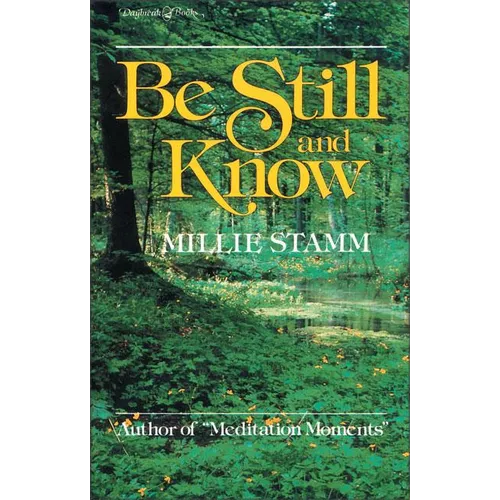 The Be Still and Know - Paperback