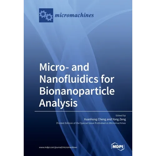 Micro- and Nanofluidics for Bionanoparticle Analysis - Paperback