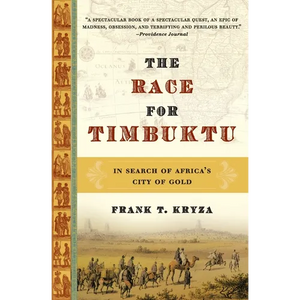 The Race for Timbuktu: In Search of Africa's City of Gold - Paperback