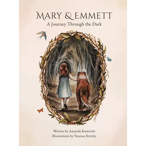 Mary & Emmett: A Journey Through the Dark - Hardcover