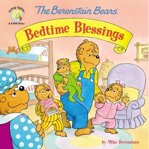 The Berenstain Bears' Bedtime Blessings - Paperback