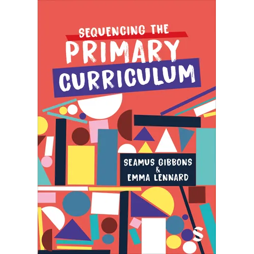 Sequencing the Primary Curriculum - Paperback