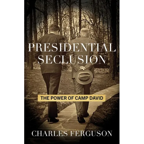 Presidential Seclusion - Hardcover