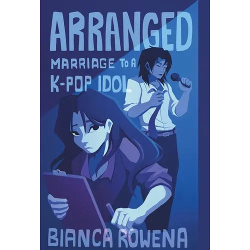 Arranged Marriage to a K-pop Idol - Hardcover
