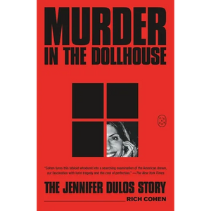 Murder in the Dollhouse: The Jennifer Dulos Story - Paperback