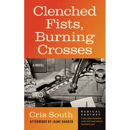 Clenched Fists, Burning Crosses - Paperback