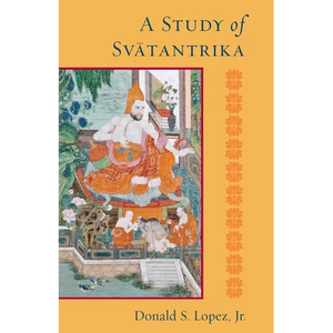 A Study of Svatantrika - Paperback