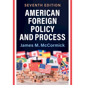 American Foreign Policy and Process - Paperback