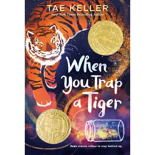 When You Trap a Tiger: (Newbery Medal Winner) - Paperback