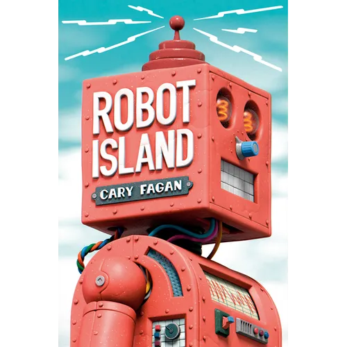 Robot Island - Hardcover