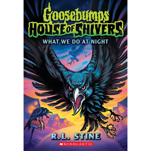 What We Do at Night (Goosebumps House of Shivers #7) - Paperback