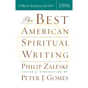 The Best American Spiritual Writing 2006 - Paperback
