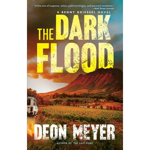 The Dark Flood: A Benny Griessel Novel - Paperback