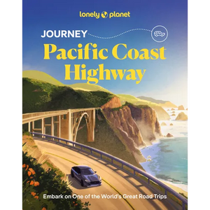 Lonely Planet Journey Pacific Coast Highway - Paperback