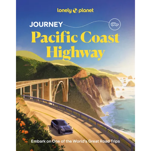 Lonely Planet Journey Pacific Coast Highway - Paperback