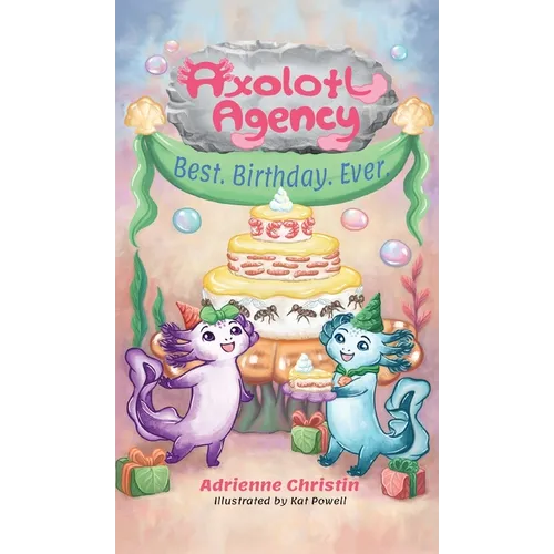 Best. Birthday. Ever. - Hardcover