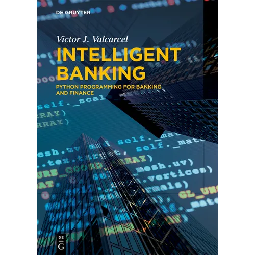 Intelligent Banking: Python Programming for Banking and Finance - Paperback