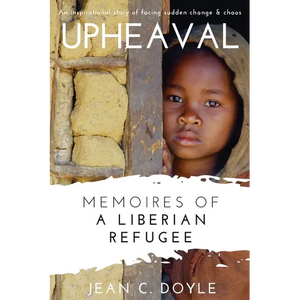 Upheaval: Memoires of a Liberian Refugee - Paperback