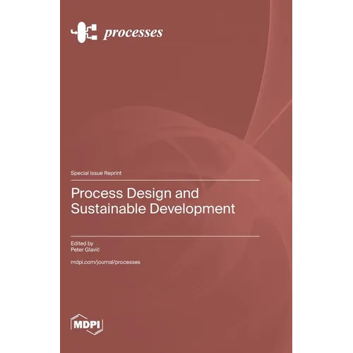 Process Design and Sustainable Development - Hardcover
