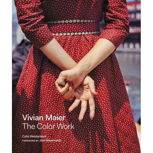 Vivian Maier: The Color Work - Hardcover
