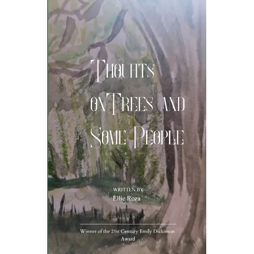 Thoughts on Trees and Some People - Paperback