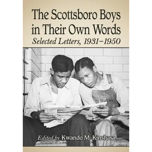 The Scottsboro Boys in Their Own Words: Selected Letters, 1931-1950 - Paperback