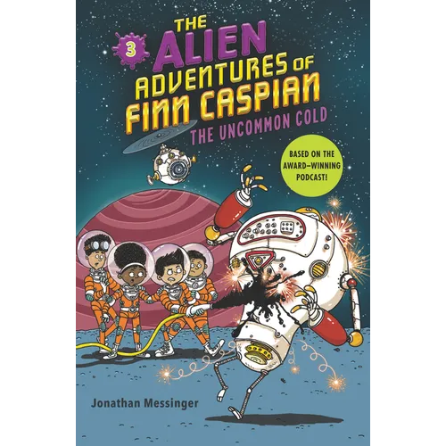 The Alien Adventures of Finn Caspian #3: The Uncommon Cold - Paperback