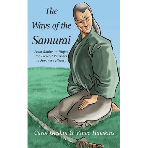 The Ways of the Samurai - Paperback