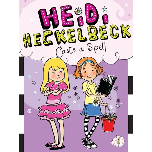 Heidi Heckelbeck Casts a Spell - Paperback