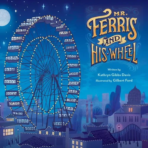 Mr. Ferris and His Wheel - Paperback