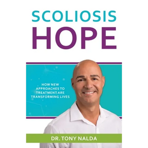 Scoliosis Hope: How New Approaches to Treatment Are Transforming Lives - Paperback