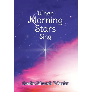 When Morning Stars Sing - Hardcover