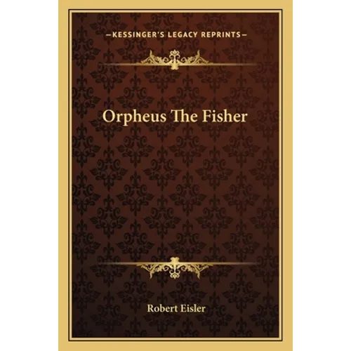 Orpheus The Fisher - Paperback