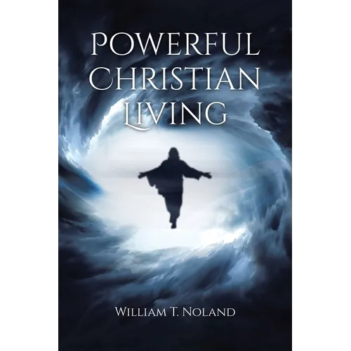 Powerful Christian Living - Paperback