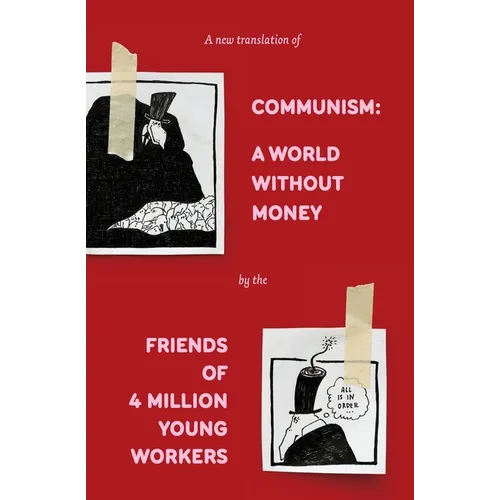 Communism: A World Without Money - Paperback